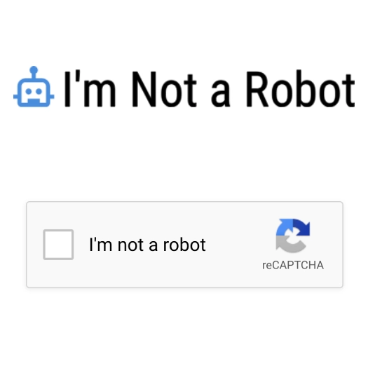 I’m Not a Robot